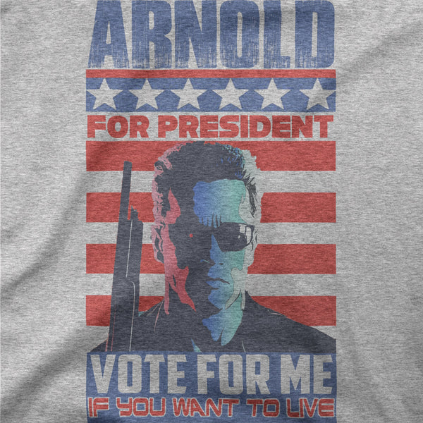 Arnold for President Tee